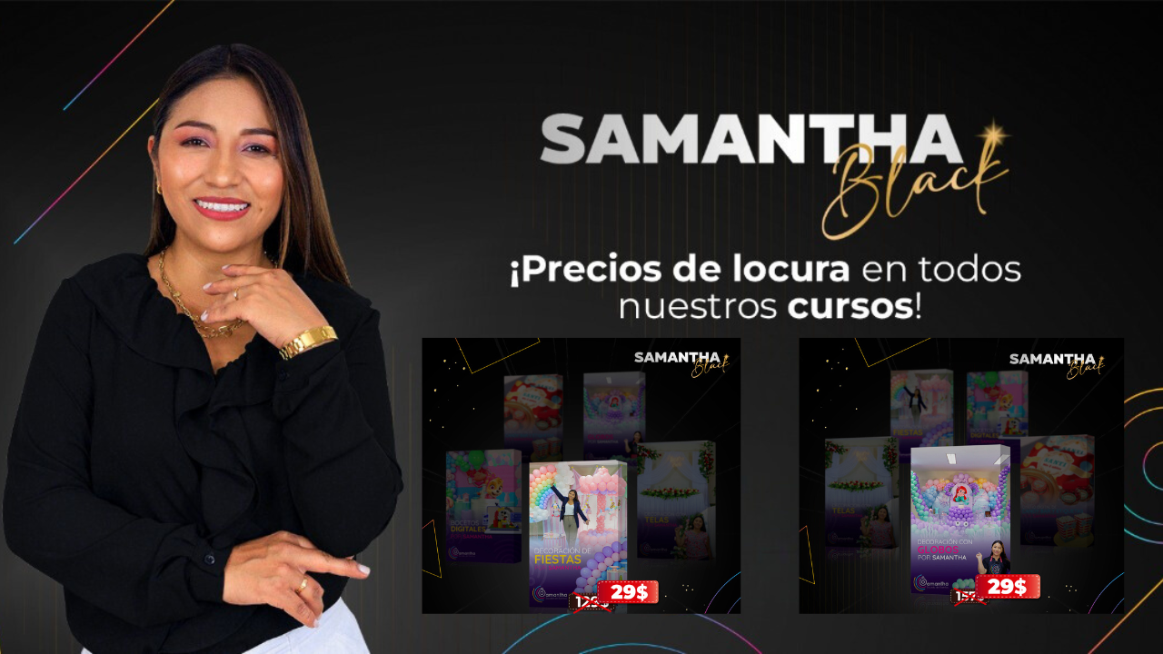 ¡OFERTA BLACK FRIDAY! OBTÉN HASTA UN 70% DE DESCUENTO EN NUESTROS CURSOS DE DECORACIÓN DE FIESTAS